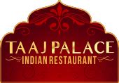 Taaj Palace Indian Restaurant .